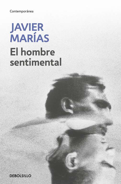 Libro El hombre sentimental de Javier Marias